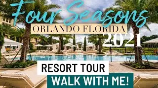 Four Seasons Resort Orlando at Walt Disney World Resort walk around tour 2021