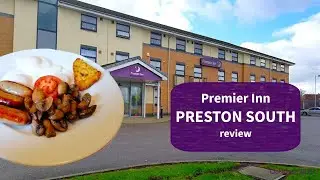 PRESTON SOUTH Craven Drive Premier Inn - Hotel Review, Room Tour, and All-You-Can Eat Breakfast Info