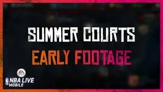 Early Footage of the New Summer Courts Program! - NBA Live Mobile