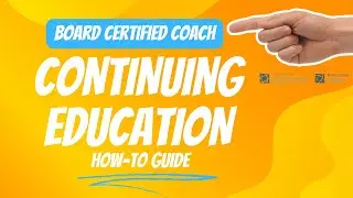 Board Certified Coach Continuing Education Guide