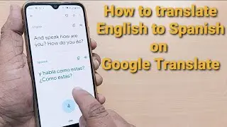 как перевести с английского на испанский и общаться через Google Translate