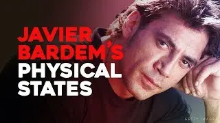 From Charisma To Terror: Javier Bardem's Physical States