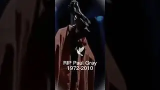 RIP Paul Gray (Final Part) #edit #slipknot