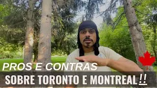PROS e contras sobre viver em Toronto ou Montreal DUAS CIDADES metropolitanas no CANAD&Aacute; 🍁