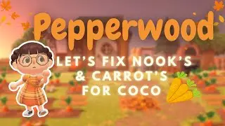 Time to Fix Nooks & Carrots | Early Autumn Farm 🍂 | ACNH