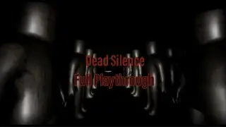 ROBLOX Dead Silence [Full Walkthrough]