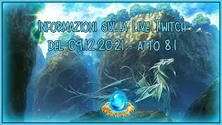 NosTale IT: Informazioni aggiuntive su Atto 8.1 (Live Twitch)