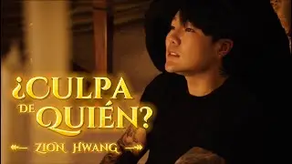 Zion Hwang - &iquest;Culpa de Quien?