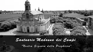 SANTUARIO MADONNA DEI CAMPI - STEZZANO (BG)
