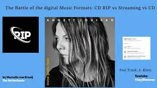 The Battle of the digital Music Formats: CD RIP vs Streaming vs CD