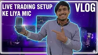 📊Trading-Live-SATUP-के-लिए-Mic🎙️-आ-गया-Vlog🤳