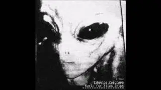 [space experimental] Eduardo Zambrano - Music for Alien Ships (full album)
