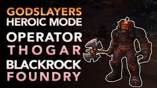 Operator Thogar HC || GodSlayers - Minahonda EU