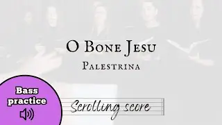 O Bone Jesu - Palestrina - Bass practice