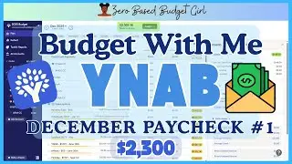 December 2025 1st Paycheck - YNAB - Budget With Me  | Single Income | Debt Free