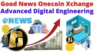 Good News Onecoin Xchange In Advanced Digital Engineering