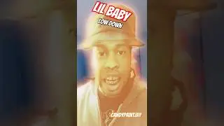 lil baby LOW DOWN!#shorts #comedy #skit #rap #viral