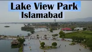 Lake View Park Islamabad | Bani Gala View | Bluelane News