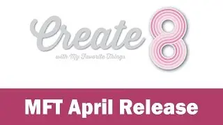Create8| MFT April 2017 release