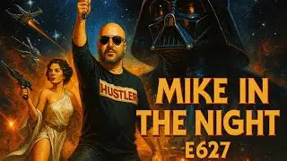 Mike in the Night E627- A New Hope, Next weeks News Today, Call ins, Headlines