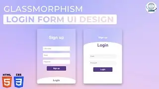 Glassmorphism Login Form UI Design using HTML & CSS | Step by Step