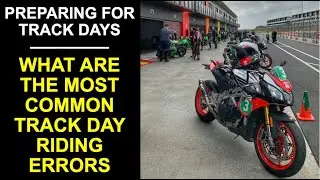 Prepare Your Bike for Track Days - The Most Common Technical Errors Track Day Riders Make
