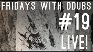 Fridays with DDubs Ep 19| Live!