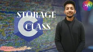 Storage Class In C -||  C Programming Full Course For Beginner To Advance