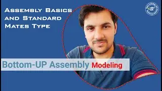 Assembly Basics and Standard Mates Type | SW Assembly Modeling | Tutorial 64