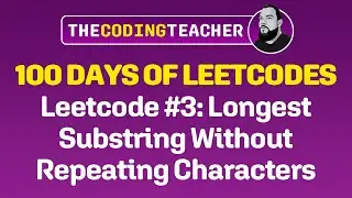 100 Days of Leetcode #3: Longest Substring Without Repeating Characters (JavaScript)