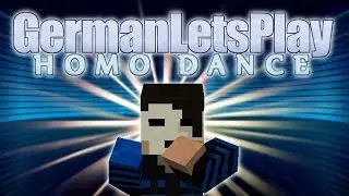 GermanLetsPlay - Homo Dance!