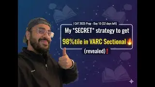 My *SECRET* strategy that got me 98%tile in VARC Sectional🔥 (revealed) | CAT 2025 Prep - Day 10