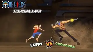 LUFFY vs CROCODILE (Arabasta Ark) | ONE PIECE FIGHTING PATH