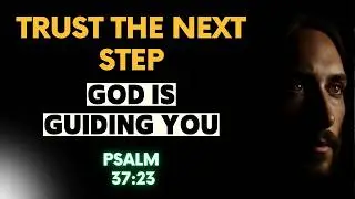 Letting God Order Your Steps &ndash; morning prayer