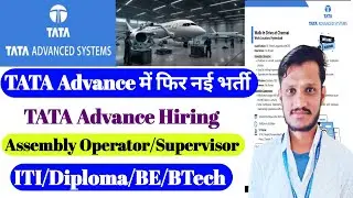 Tata Advance New Vacancy | Tata Advance Hiring | ITI/Diploma /BE/Btech Jobs Tata Advance | Tata jobs