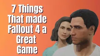 7 Things that made Fallout 4 a Great Game