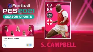 TRIK CARA MENDAPATKAN S. CAMPBELL ICONIC MOMENT ARSENAL PES MOBILE