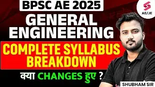 BPSC AE General Engineering | BPSC AE General Engineering Syllabus Breakdown by Shubham Sir