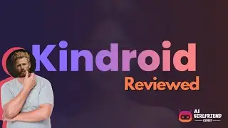 AI GIRLFRIEND VIDEOS ARE HERE!!! | Kindroid AI Review