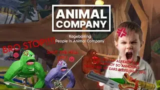Animal Company, But I Ragebait People!!! [ Animal Company VR ] (READ DESC)