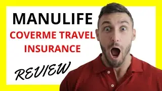 🔥 Manulife CoverMe Travel Insurance Review: Pros and Cons