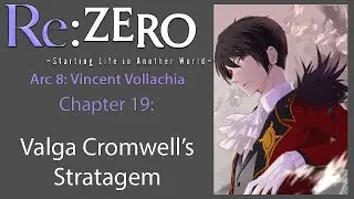 Re: Zero Web Novel Audiobook | Arc 8, Chapter 19 - 