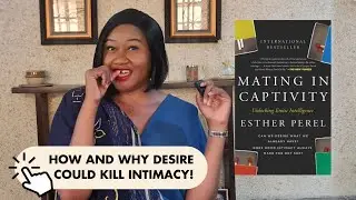 Does good intimacy in marriage kill hot sex?? ESTHER PEREL'S book: MATING IN CAPTIVITY. Book review 