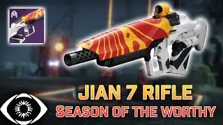 Jian 7 Rifle Season of The Worthy Review | How Does it Perform in PVE & PVP!