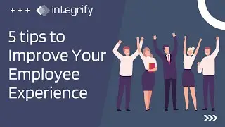Improve the Employee Experience