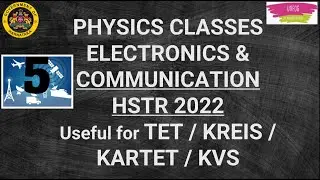 HSTR 2022 | KREIS | ELECTRONICS | PHYSICS CLASSES | LAST PART | Dr. Atahar Parveen