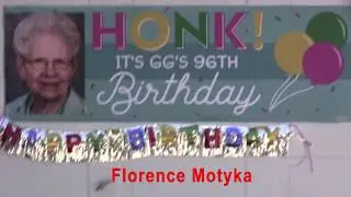 Florence Motyka (Dennis Motyka's Mom) 96th Birthday - Full Video