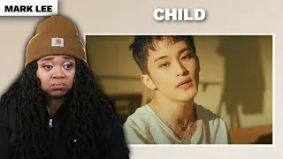 I Am So Moved | [STATION : NCTLAB] MARK 마크 'Child' MV | Reaction