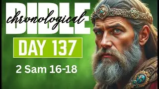 Day 137 Second Samuel 16-18 | One Year Chronological Audio Bible | Soothing Music & Voice | Mary