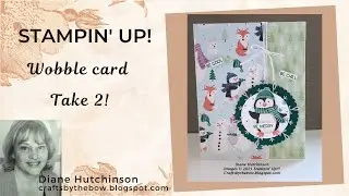 Wonderful wobble card - Take 2!